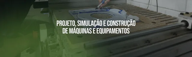 Projeto, simulação e construção