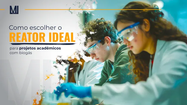 Como escolher o reator ideal para projetos acadêmicos com biogás